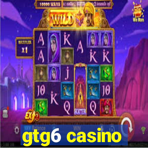 gtg6 casino